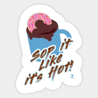 Sop Like A Hot Donut Slogan Cartoon Sticker